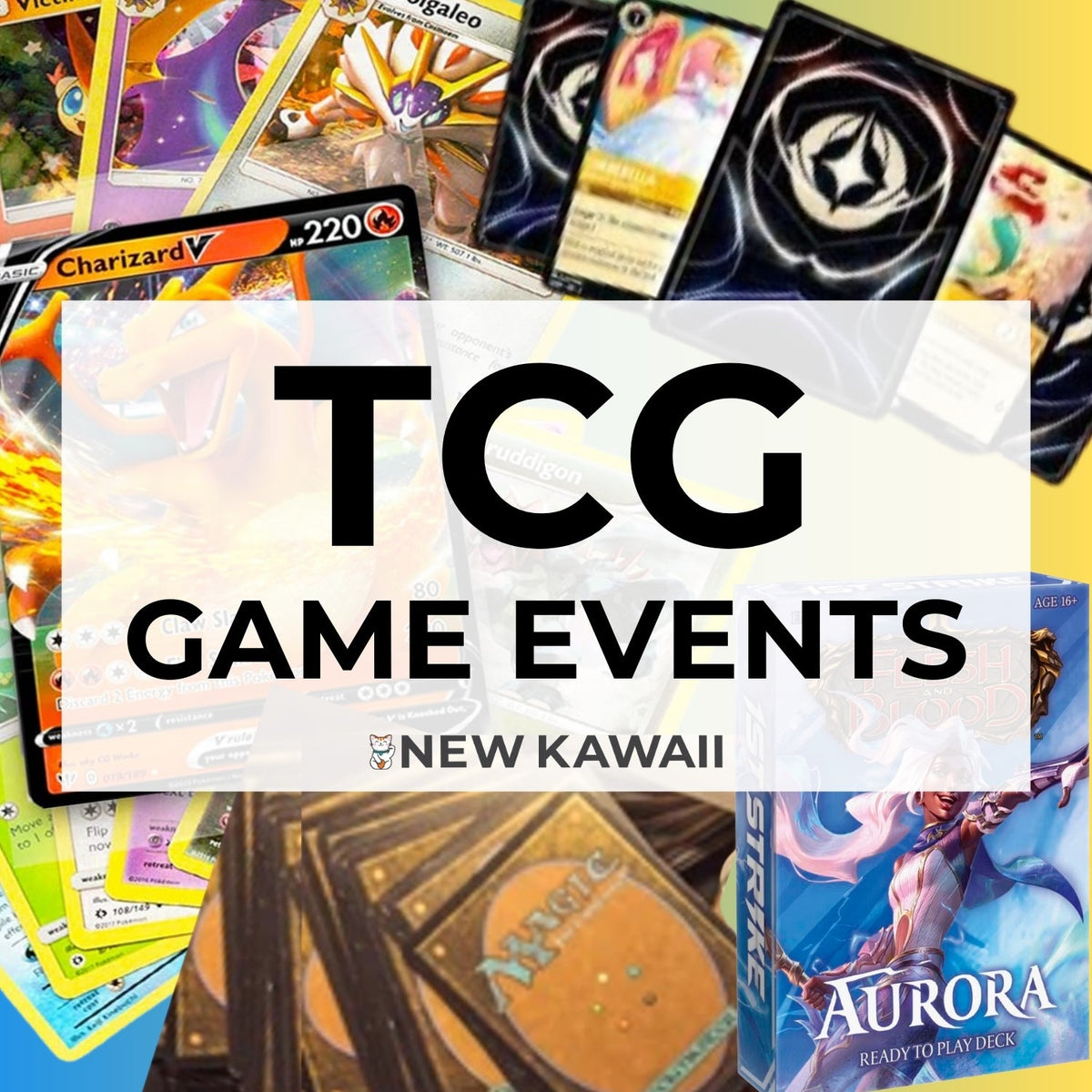 TCG Events  New Kawaii