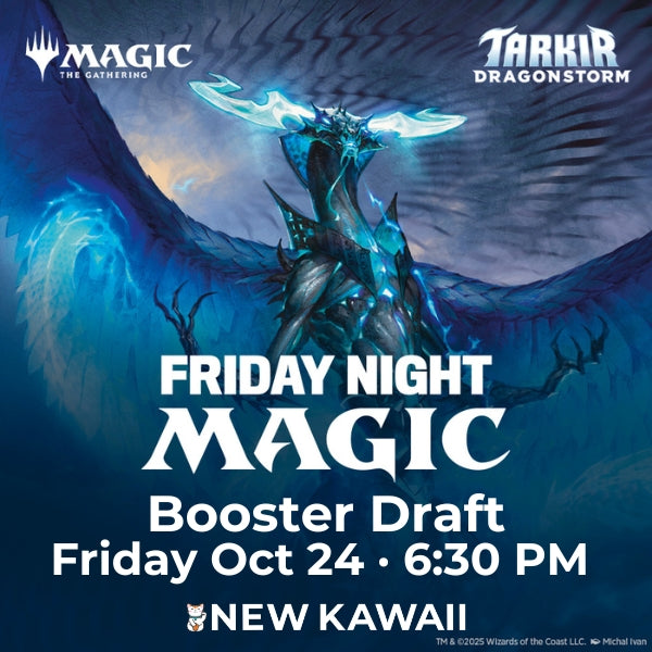 Friday Night Magic Tarkir Booster Draft - 24 OCT 2025 - Admit One
