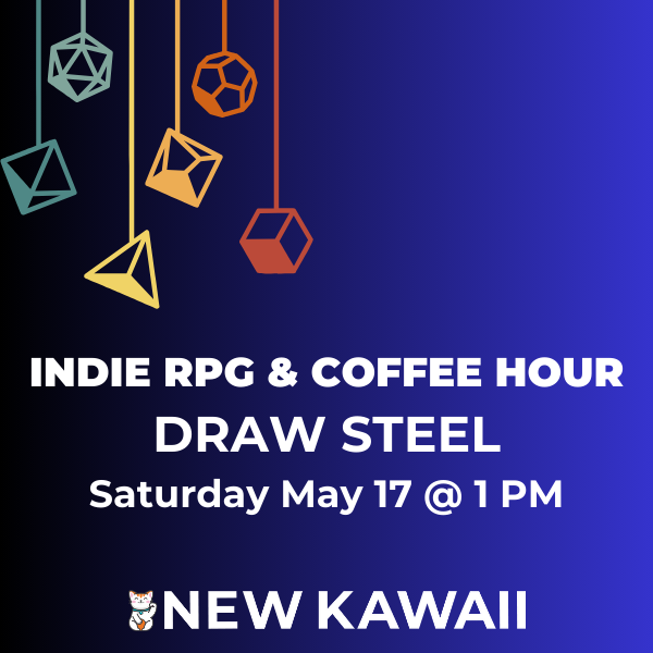 Indie RPG One Shot and Coffee Hour Series - SAT 17 MAY 2025 - Admit One