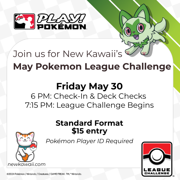Pokémon League Challenge - FRI 30 MAY 2025 - Admit One