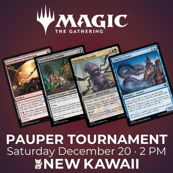 Pauper Tournament - SAT 20 DEC 2025 - Admit One