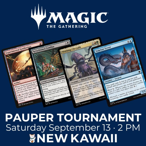 Pauper Tournament - SAT 13 SEPT 2025 - Admit One
