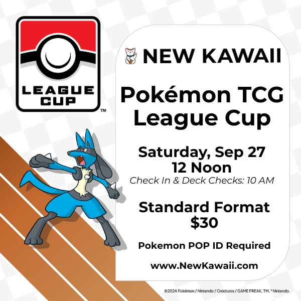 Pokemon League Cup - SAT  27 SEP 2025 - Admit One