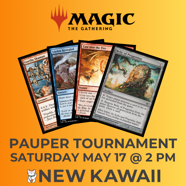 Pauper Tournament - SAT 17 MAY 2025 - Admit 1