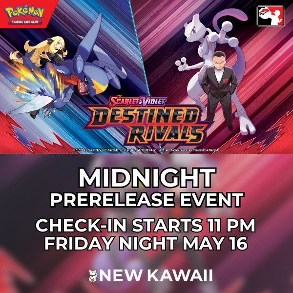 Pokémon Destined Rivals Midnight Prerelease- FRI 16 MAY 2025 - Admit One