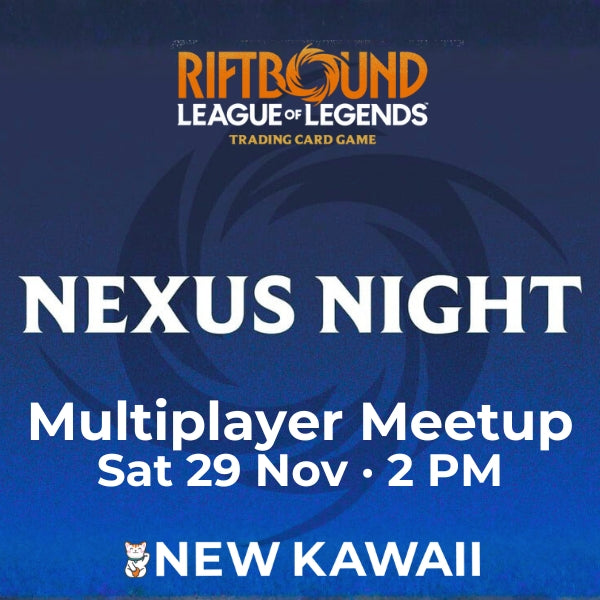 Riftbound Nexus Night Multiplayer Meetup - 29 NOV 2025 - Admit One